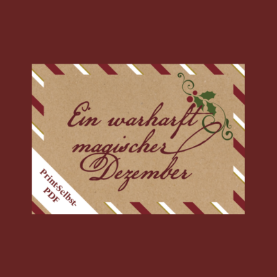 Ein warharft magischer Dezember: Print-Selbst-PDF – Adventskalender mit Wichtelbriefen